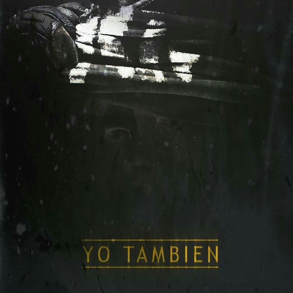 Yo También (feat. Arcangel, Pusho, Bryant Myers, Gotay, Noriel & Anonimus) - Single album cover
