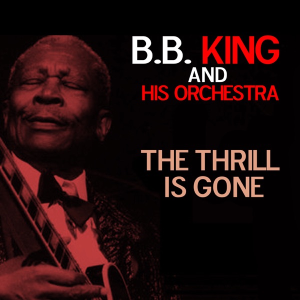 The Thrill Is Gone - Single album cover