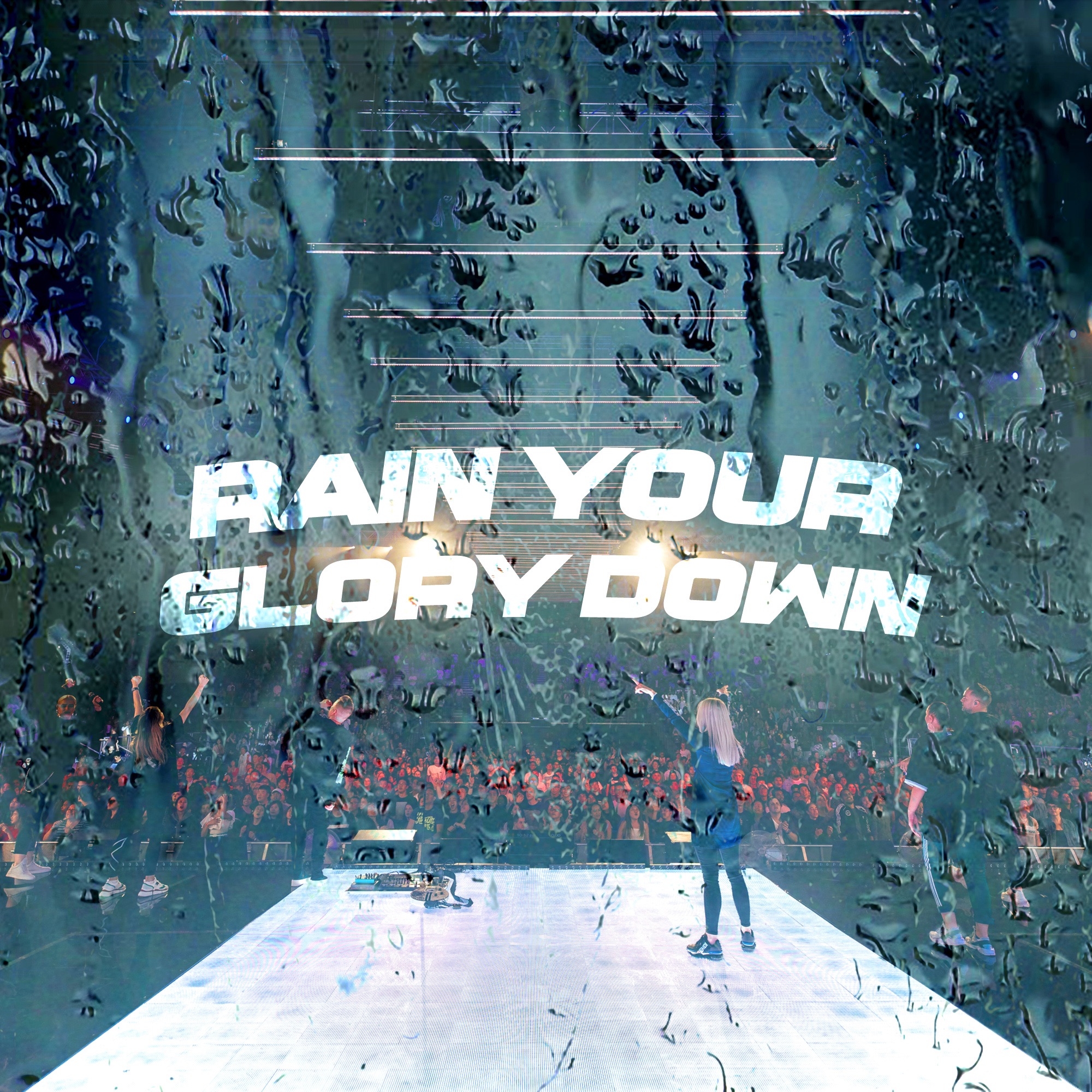 Rain Your Glory Down (Live) - Single album cover