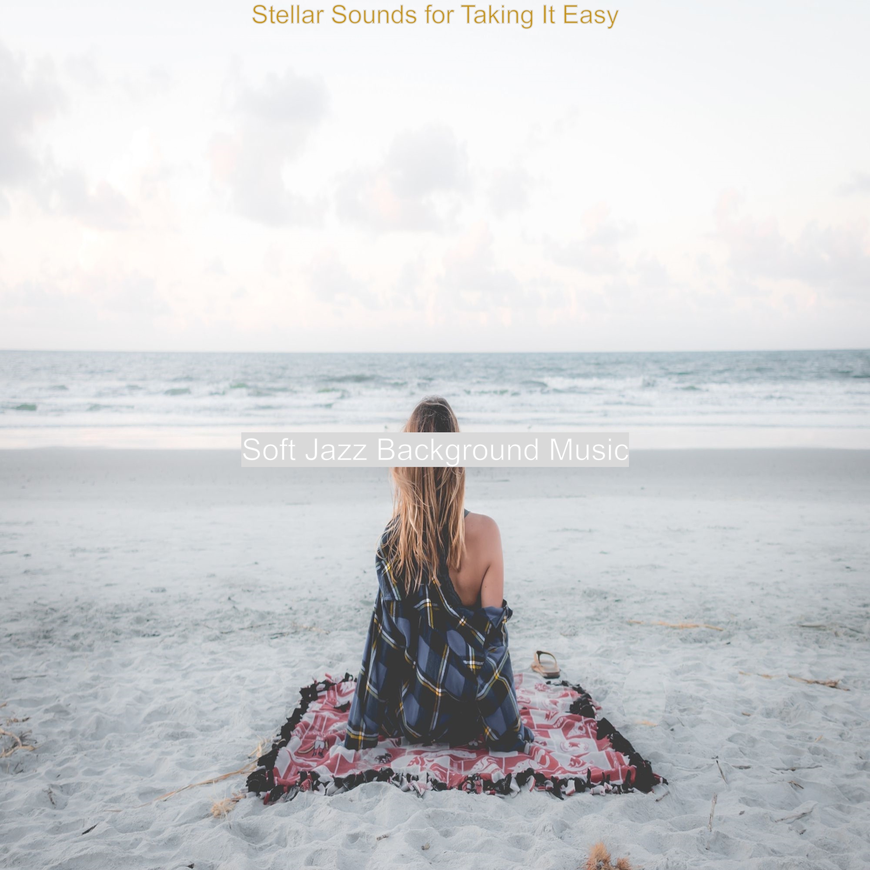 Stellar Sounds for Taking It Easy album cover