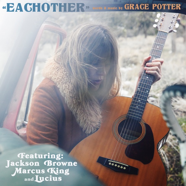 Eachother (feat. Jackson Browne, Marcus King & Lucius) - Single album cover