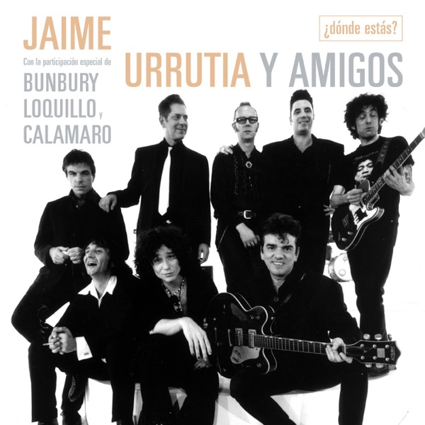 ¿Dónde estás? (feat. Bunbury, Andrés Calamaro y Loquillo) - Single album cover