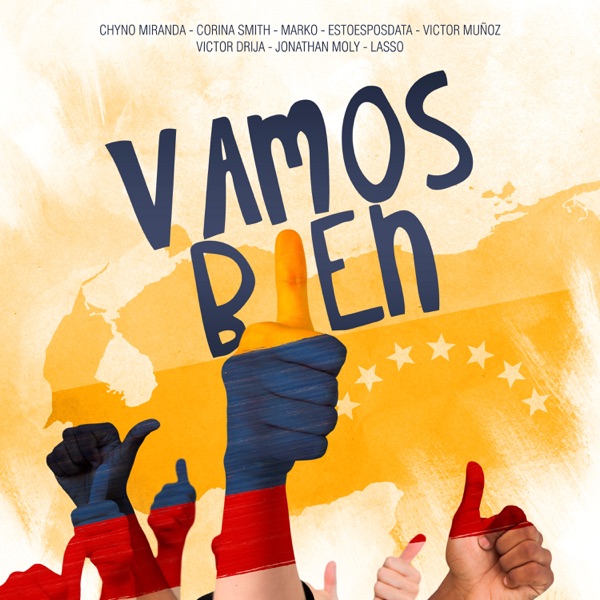 Vamos Bien (feat. Marko, Victor Muñoz, Victor Drija, Jonathan Moly & Lasso) - Single album cover