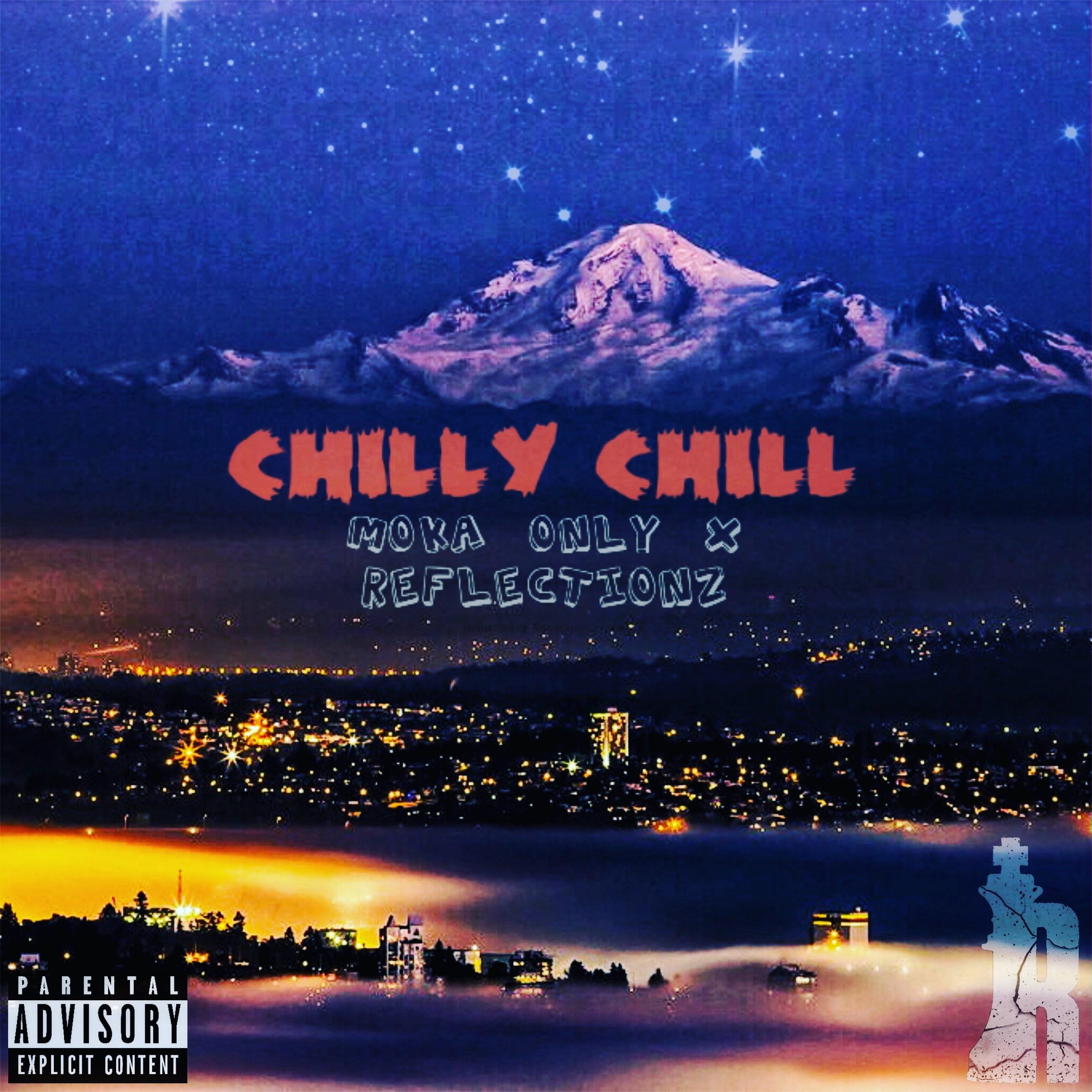 Chilly Chill (feat. Moka Only) - Single album cover