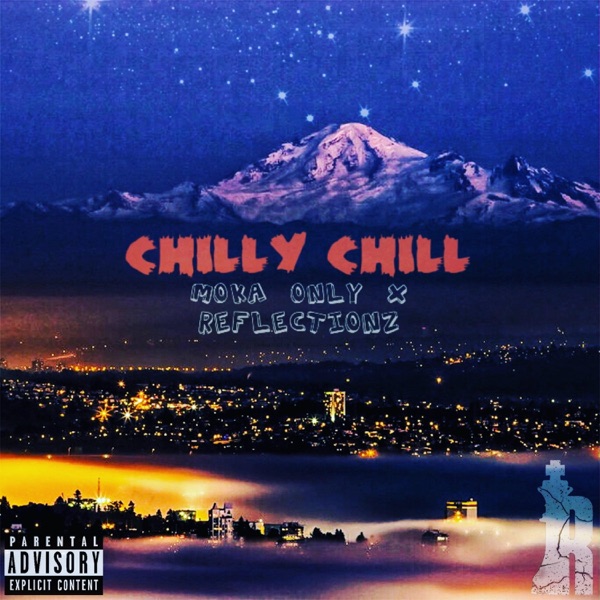 Chilly Chill (feat. Moka Only) - Single album cover