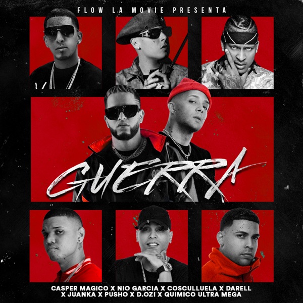Guerra (feat. Pusho, Quimico Ultra Mega, Juanka, Cosculluela & Dozi) - Single album cover
