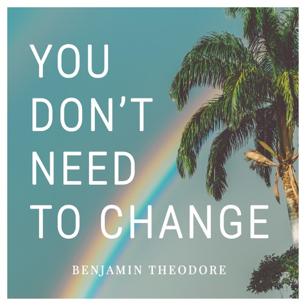 You Don't Need to Change - Single album cover