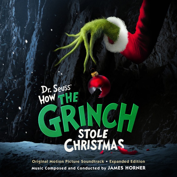 Dr. Seuss' How the Grinch Stole Christmas (Original Motion Picture Soundtrack) - Expanded Edition album cover