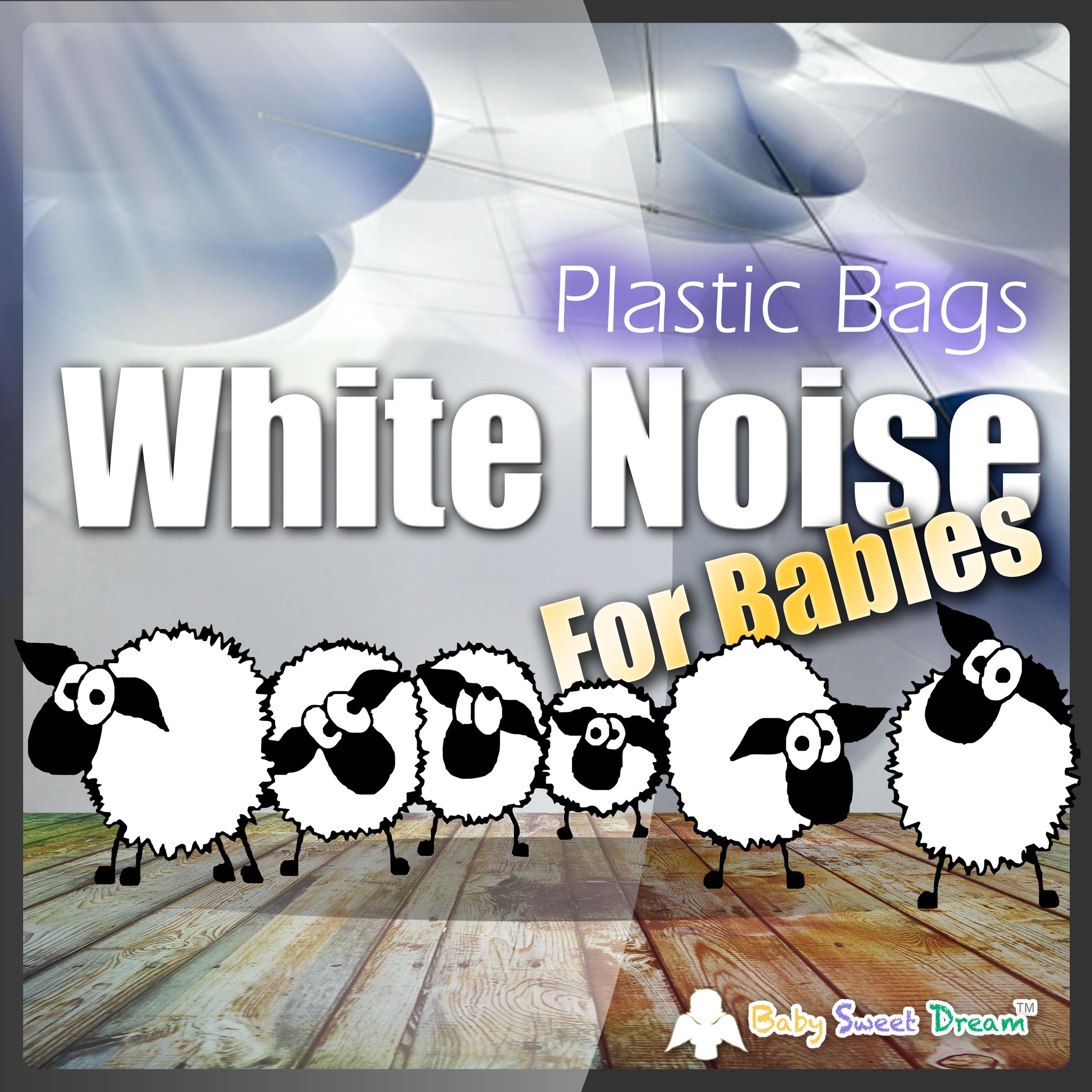 White Noise for Babies: Plastic Bags - Single album cover