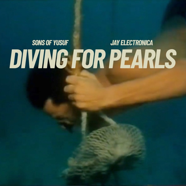Diving for Pearls (feat. Jay Electronica) - Single album cover