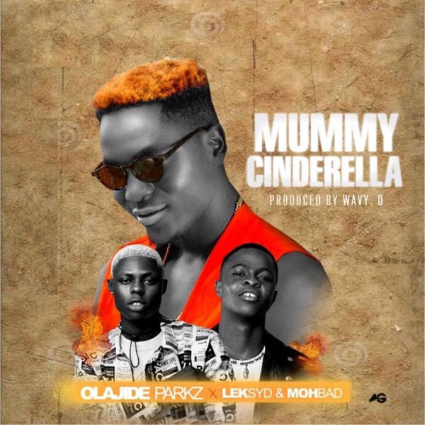 Mummy Cinderrela (feat. Mohbad & Leksyd) - Single album cover