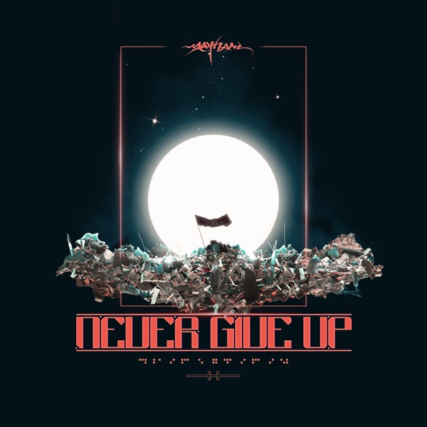 Never Give Up - Single album cover