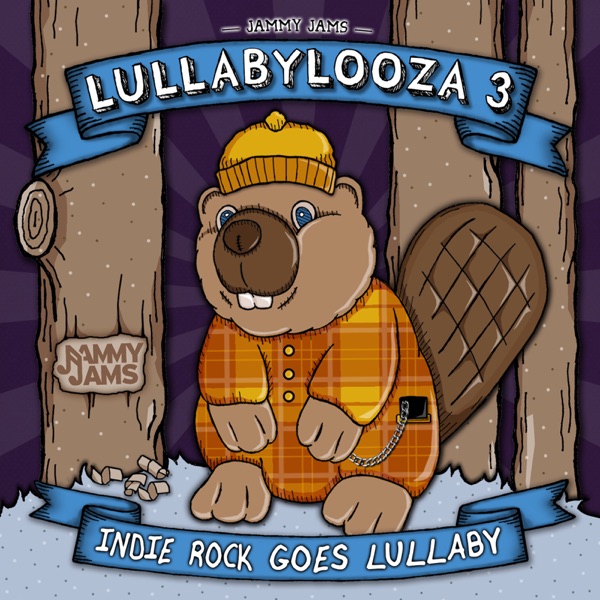Lullabylooza 3: Indie Rock Goes Lullaby album cover