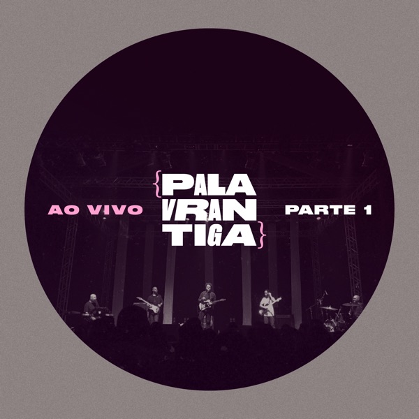 Palavrantiga ao Vivo (Pt. 1) - EP album cover