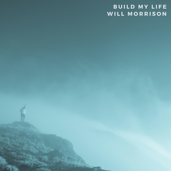 Build My Life (Acoustic) - Single album cover