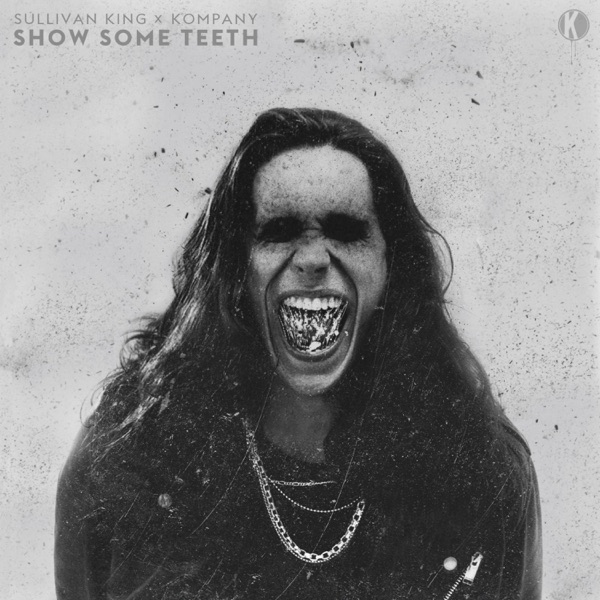 Show Some Teeth - Single album cover