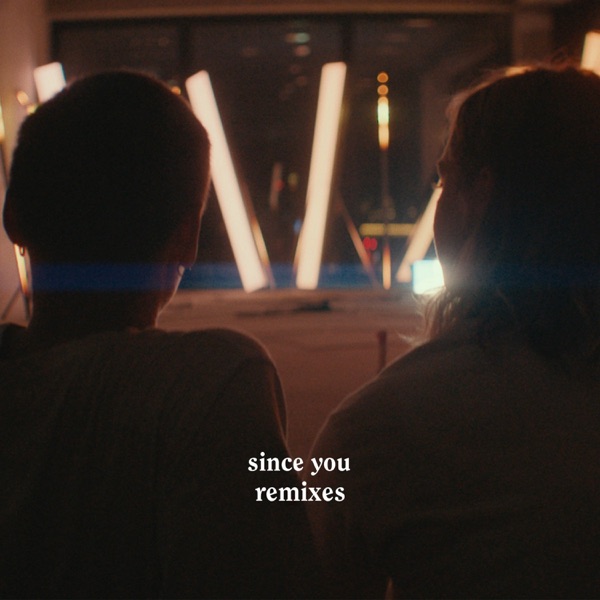 Since You (Remixes) album cover