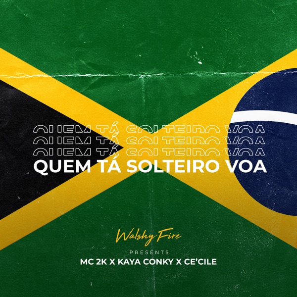 Quem Tá Solteiro Voa - Single (feat. Kaya Conky) - Single album cover