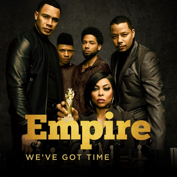 We've Got Time (From "Empire: Season 5") [feat. Mario] - Single album cover