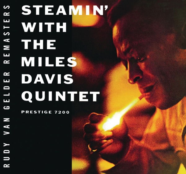Steamin' With the Miles Davis Quintet (Rudy Van Gelder Edition) album cover
