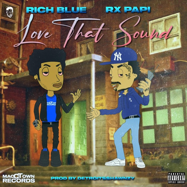 Love That Sound (feat. Rx Papi) - Single album cover