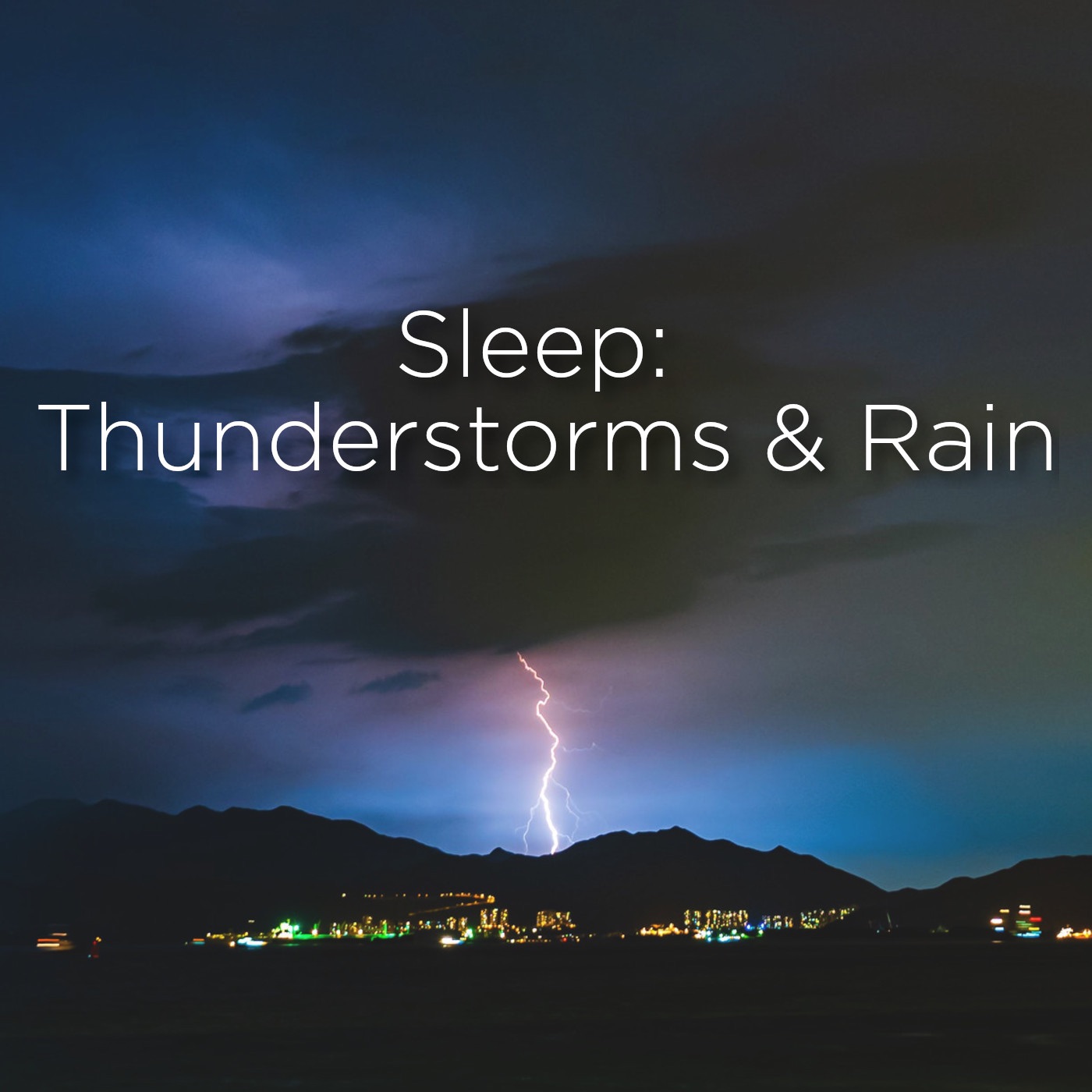 Sleep: Thunderstorms & Rain album cover