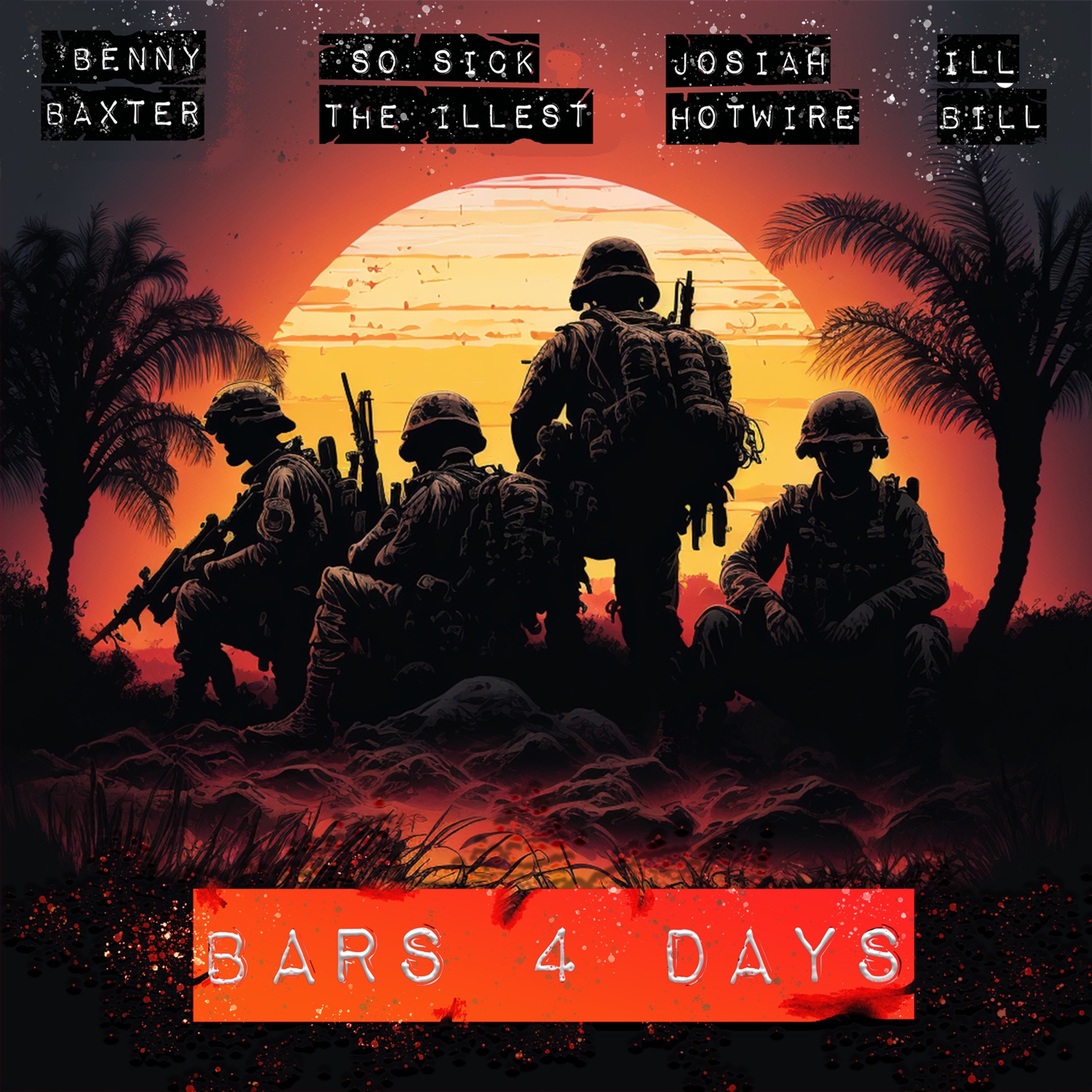 Bars for Days (feat. Sosick the Illest, Josiah Hotwire, ILL BILL) - Single album cover