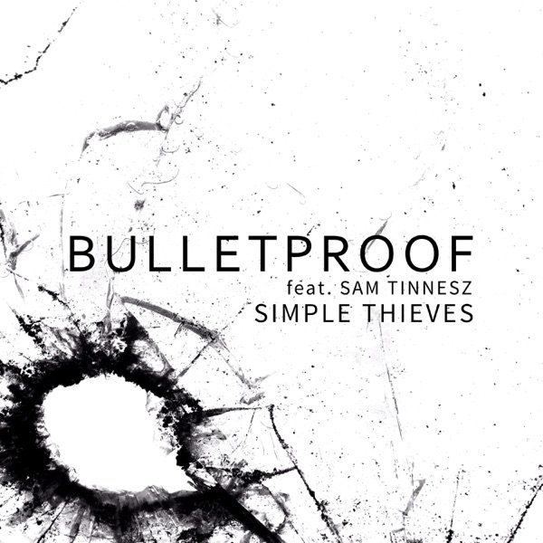 Bulletproof (feat. Sam Tinnesz) - Single album cover