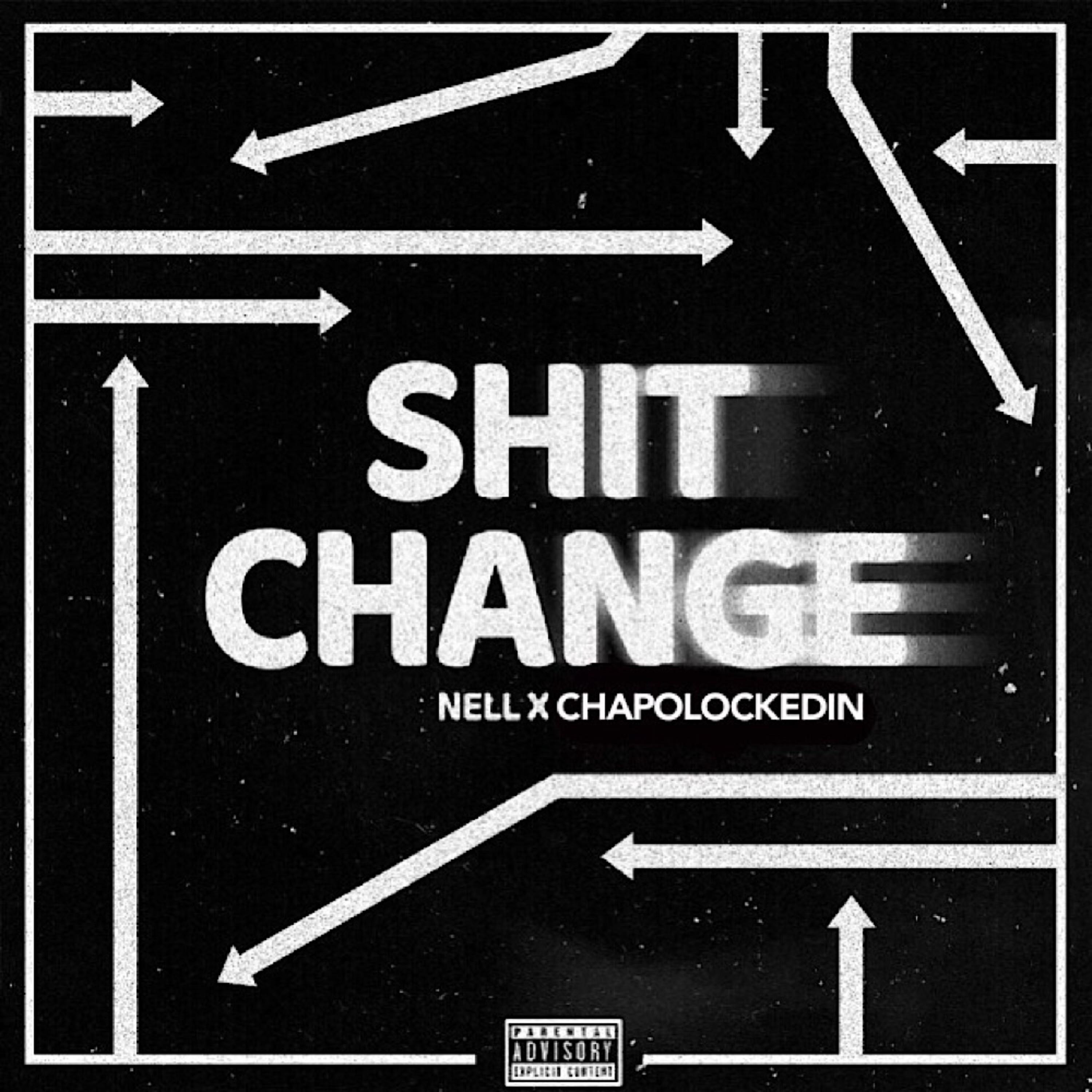 Shit Change (feat. Nell) - Single album cover