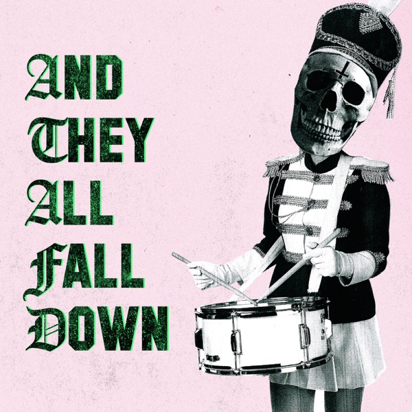 And They All Fall Down - Single album cover