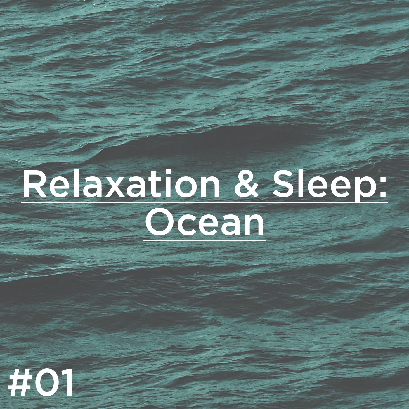 #01 Relaxation & Sleep: Ocean album cover
