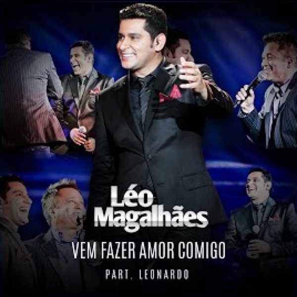 Vem Fazer Amor Comigo (feat. Leonardo) - Single album cover