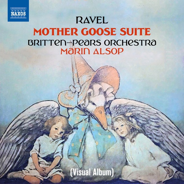 Ravel: Mother Goose Suite (Visual Album) album cover