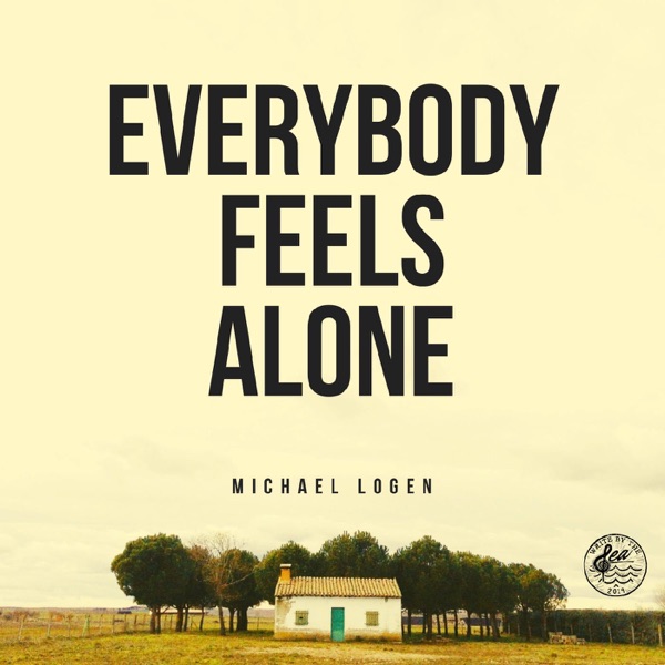 Everybody Feels Alone - Single album cover