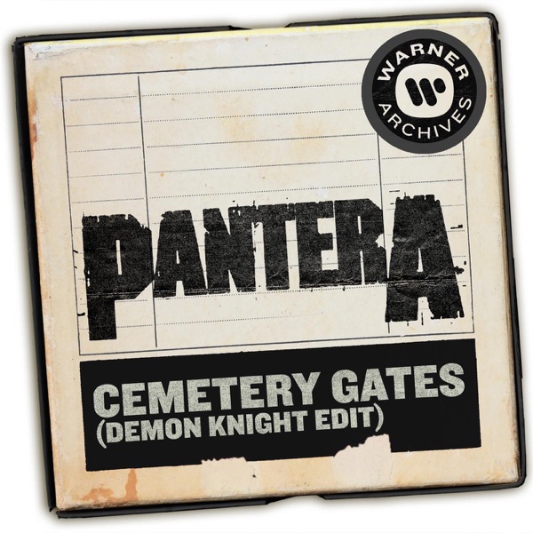 Cemetery Gates (Demon Knight Edit) [Radio Edit] - Single album cover