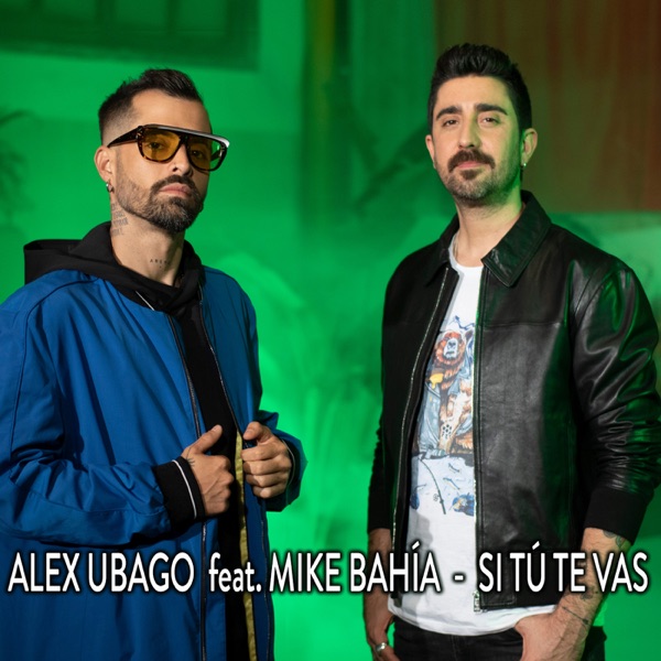 Si tú te vas (feat. Mike Bahía) - Single album cover