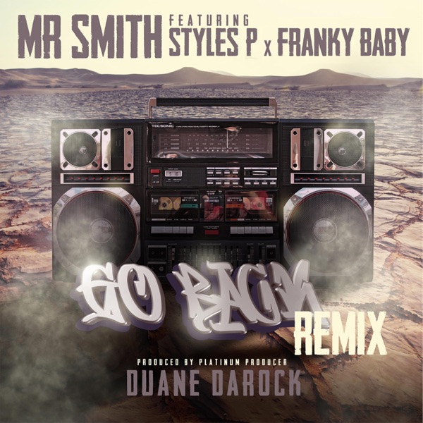 Go Back Remix (feat. Styles P & Franky Baby) - Single album cover