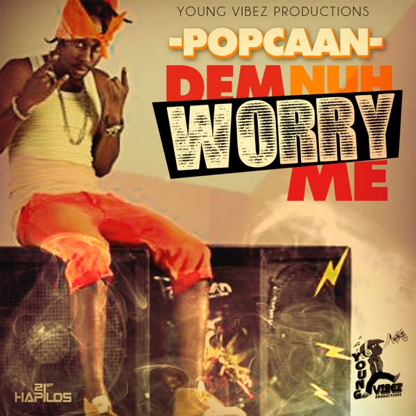 Dem Nuh Worry Me - Single album cover