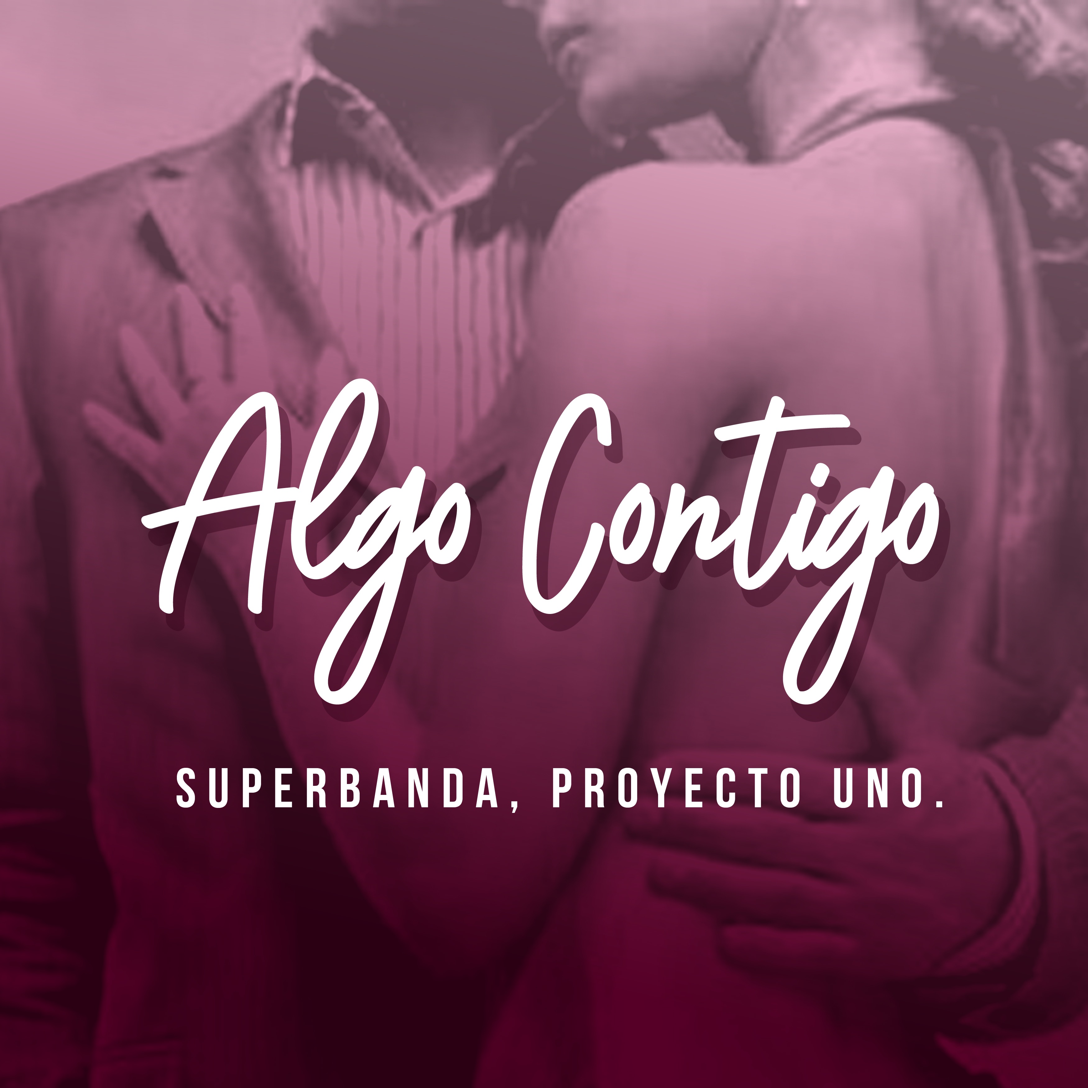 Algo Contigo - Single album cover