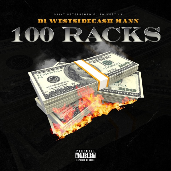 100 Racks (feat. B1 & Mann) - Single album cover