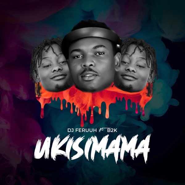 Ukisimama (feat. B2k) - Single album cover