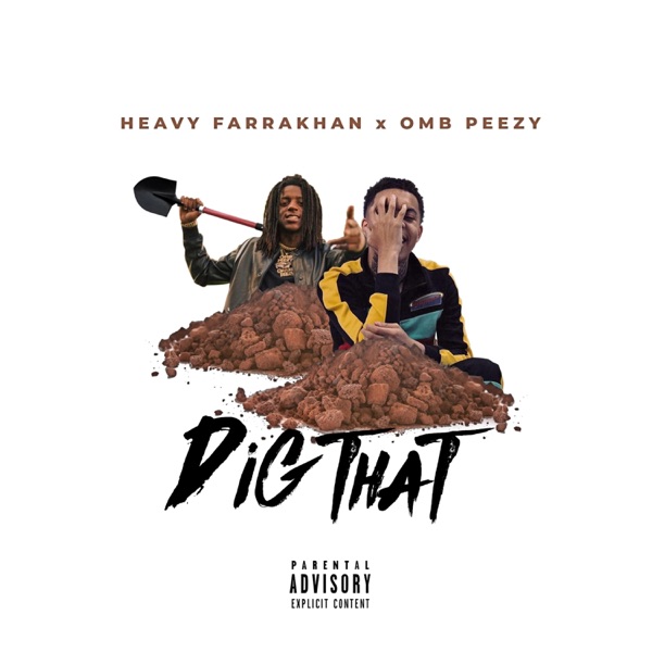 Dig That (feat. Omb Peezy) - Single album cover