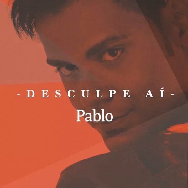 Desculpe Aí - Single album cover