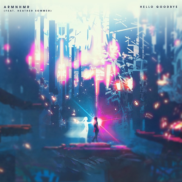 Hello, Goodbye (feat. Heather Sommer) - Single album cover