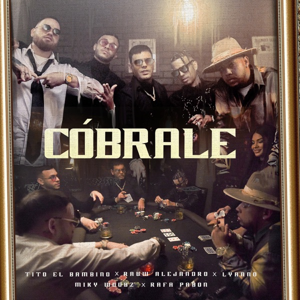 Cóbrale (feat. Miky Woodz & Rafa Pabön) - Single album cover