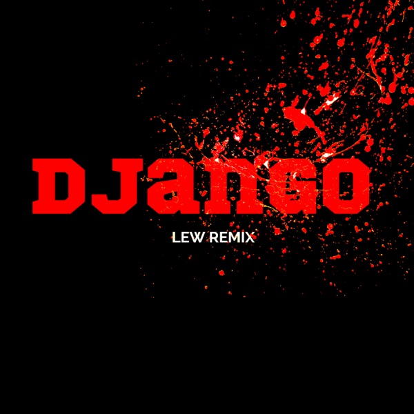 Django (Lew Remix) - Single album cover