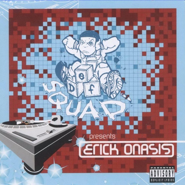 Def Squad Presents: Erick Onasis album cover
