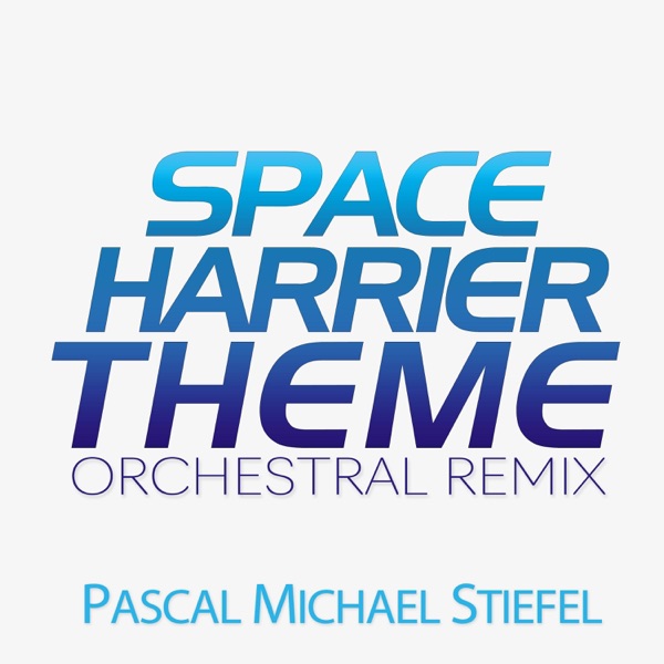 Space Harrier Theme (Orchestral Remix) - Single album cover
