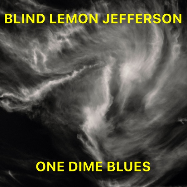 One Dime Blues (Remaster) - Single album cover
