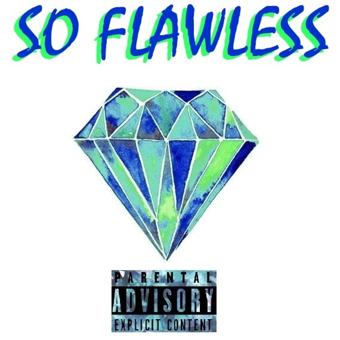 So Flawless - Single album cover
